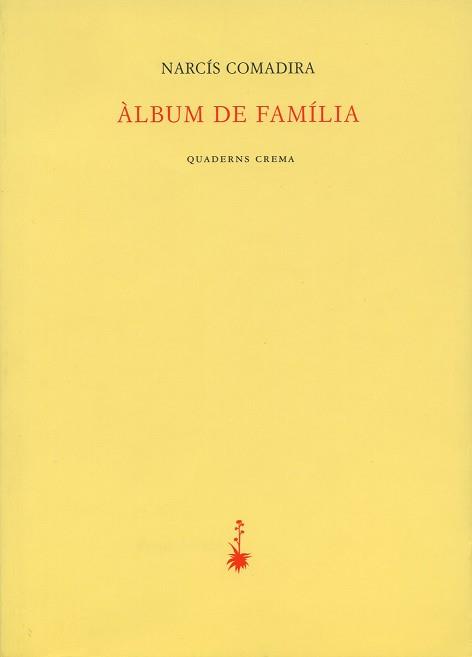 ALBUM DE FAMILIA (CATALA) | 9788477273318 | COMADIRA, NARCIS