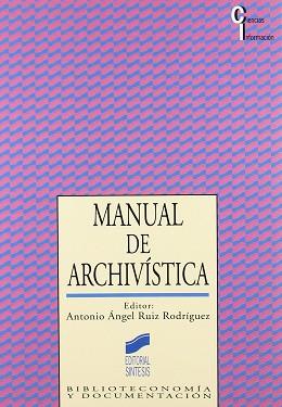 MANUAL DE ARCHIVISTA | 9788477383062 | RUIZ, ANTONIO ANGEL