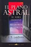 PLANO ASTRAL, EL AURA HUMANA Y LOS REGISTROS AKASHICOS | 9788496595101 | LEADBEATER, C. W. (1854-1934)