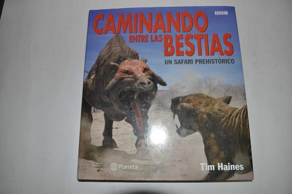 CAMINANDO ENTRE LAS BESTIAS (TELA) | 9788408043003 | HAINES, TIM