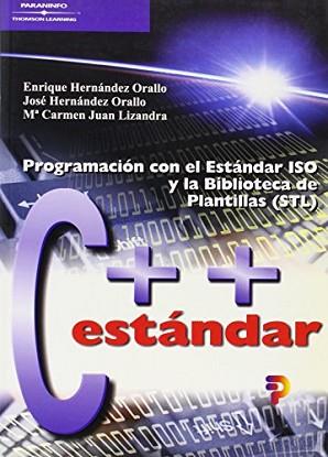 C++ ESTANDAR PROGRAMACION CON EL ESTANDAR | 9788497320405 | HERNANDEZ ORALLO, ENRIQUE