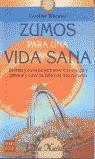 ZUMOS PARA UNA VIDA SANA | 9788479276126 | WHEATER, CAROLINE