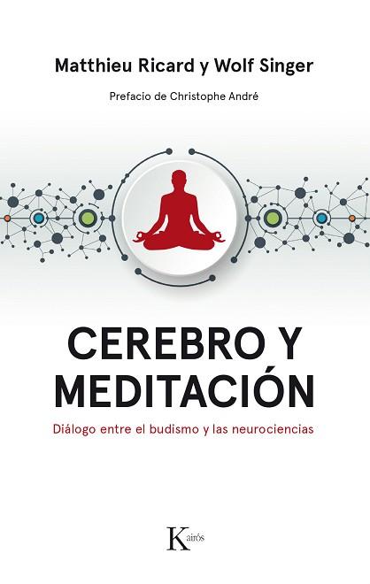 CEREBRO Y MEDITACIÓN | 9788499886183 | RICARD, MATTHIEU / SINGER, WOLF