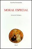 MORAL ESPECIAL | 9788432134715 | FERNANDEZ, AURELIO