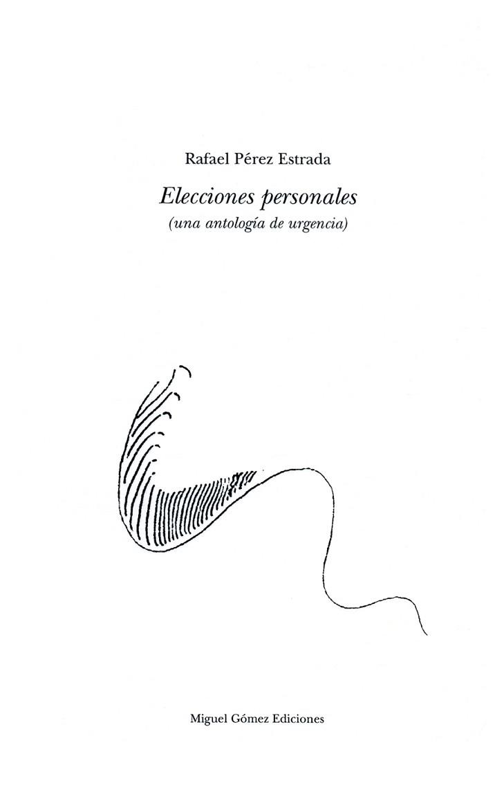 ELECCIONES PERSONALES | 9788488326300 | PEREZ ESTRADA, RAFAEL