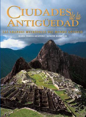 CIUDADES DE LA ANTIGUEDAD | 9788489978423 | GUAITOLI, MARIA TERESA