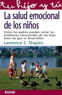 SALUD EMOCIONAL DE LOS NIÑOS, LA | 9788441410404 | SHAPIRO, LAWRENCE E.