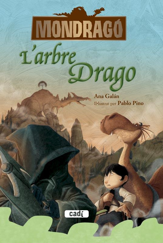 MONDRAGÓ. L'ARBRE DRAGO. LLIBRE 7 | 9788447461349 | ANA GALÁN