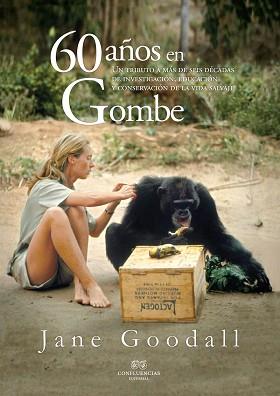 60 AÑOS EN GOMBE | 9788412100310 | GOODALL, JANE