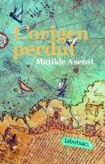 ORIGEN PERDUT L' | 9788492549191 | ASENSI, MATILDE