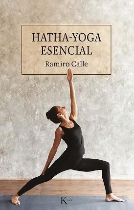 HATHA-YOGA ESENCIAL | 9788499889894 | CALLE CAPILLA, RAMIRO