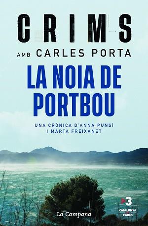 CRIMS: LA NOIA DE PORTBOU | 9788418226984 | PORTA, CARLES