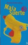 MALA SUERTE | 9788466629690 | CHMIELEWSKA, JOANNA