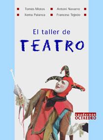 TALLER DE TEATRO, EL | 9788480635127 | MOTOS, TOMAS