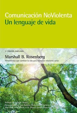 COMUNICACIÓN NO VIOLENTA. UN LENGUAJE DE VIDA. 3ª EDICIÓN AMPLIADA | 9788415053668 | ROSENBERG, MARSHALL B.