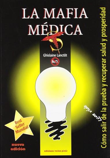 MAFIA MEDICA, LA | 9788493234928 | LANCTOT, GHISLAINE