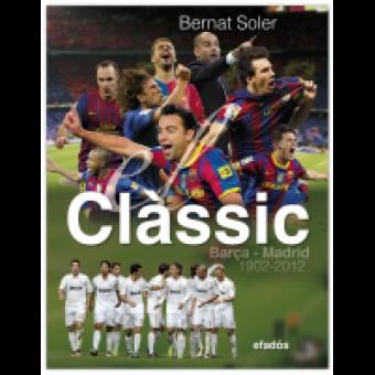 BARÇA-MADRID. LA CRONICA DEL CLASSIC | 9788415232148 | SOLER, BERNAT