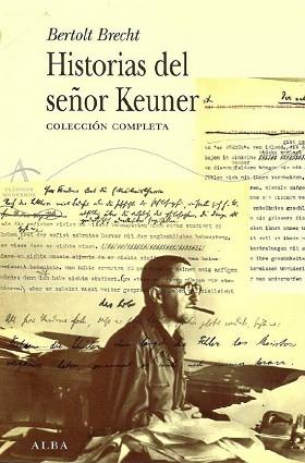 HISTORIAS DEL SEÑOR KEUNER ( COLECCION COMPLETA ) | 9788484283553 | BRECHT, BERTOLT