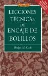 LECCIONES TECNICAS DE ENCAJE DE BOLILLOS | 9788496365841 | COOK, BRIDGET M.