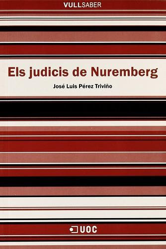 ELS JUDICIS DE NUREMBERG | 9788497885331 | PÉREZ TRIVIÑO, JOSÉ LUIS