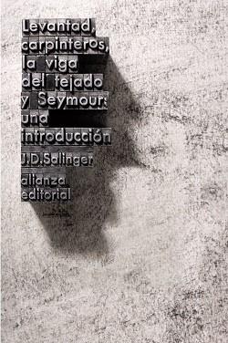 LEVANTAD CARPINTEROS LA VIGA DEL TEJADO Y SEYMOUR | 9788420674148 | SALINGER, J.D