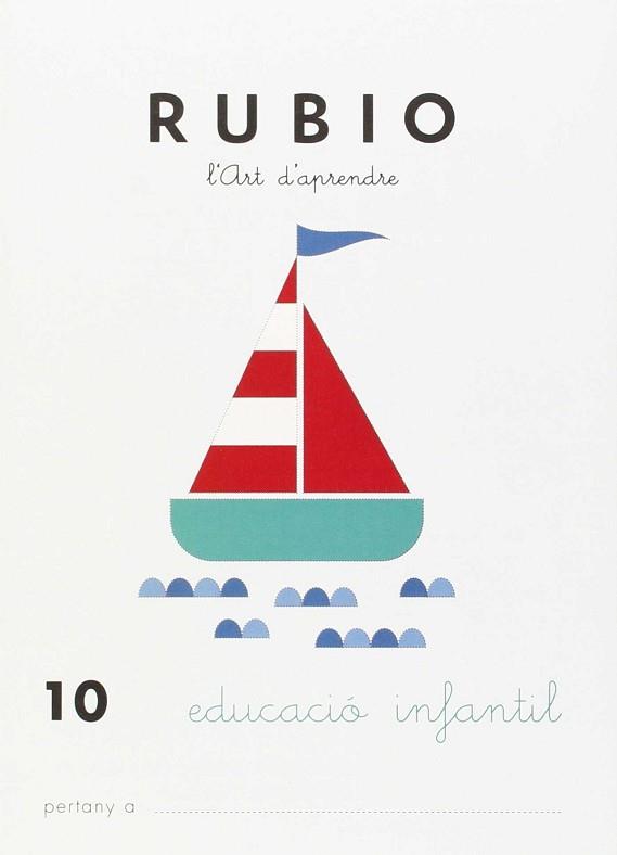 RUBIO, L'ART D'APRENDRE, EDUCACIÓ INFANTIL. QUADERN 10 | 9788489773752 | RUBIO POLO, ENRIQUE