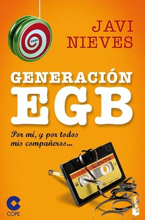 GENERACIÓN EGB | 9788467044645 | COPE/JAVI NIEVES LAMAS