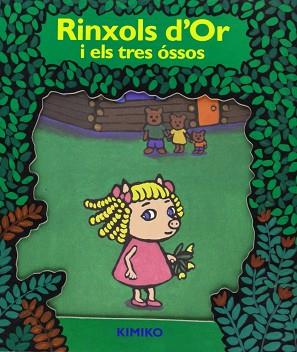 RINXOLS D'OR I ELS TRES OSSOS (DESPLEGABLE) | 9788484700791 | KIMIKO