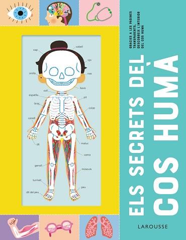 SECRETS DEL COS HUMÀ | 9788418473227 | ÉDITIONS LAROUSSE