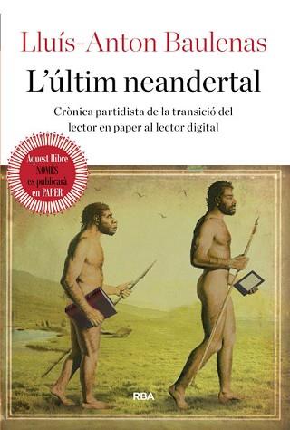 L´ÚLTIM NEANDERTAL | 9788482647388 | BAULENAS SETO, LLUIS-ANTON