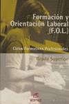FORMACION Y ORIENTACION LABORAL CF GS (2003) | 9788497711463 | ALVAREZ, A