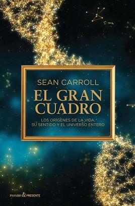 EL GRAN CUADRO | 9788494619311 | CARROLL, SEAN