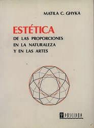 ESTETICA DE LAS PROPORCIONES | 9788485083060 | GHYKA, MATILA C.