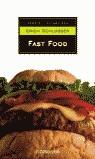 FAST FOOD (BUTXACA) | 9788497593366 | SCHLOSSER, ERIC