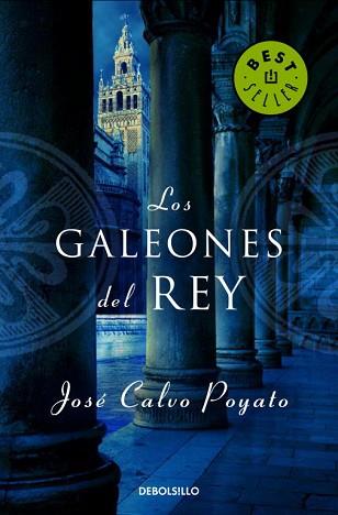 GALEONES DEL REY LOS | 9788499080277 | CALVO POYATO, JOSE