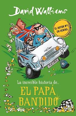 INCREÍBLE HISTORIA DE... EL PAPÁ BANDIDO | 9788490439548 | WALLIAMS, DAVID