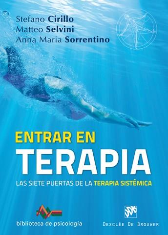 ENTRAR EN TERAPIA. LAS SIETE PUERTAS DE LA TERAPIA SISTÉMICA | 9788433029898 | CIRILLO, STEFANO / SELVINI, MATTEO / ANNA MARIA, SORRENTINO