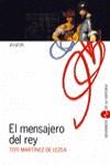 MENSAJERO DEL REY, EL (SENDEROS DE LA HISTORIA) | 9788466715751 | MARTINEZ DE LEZEA, TOTI