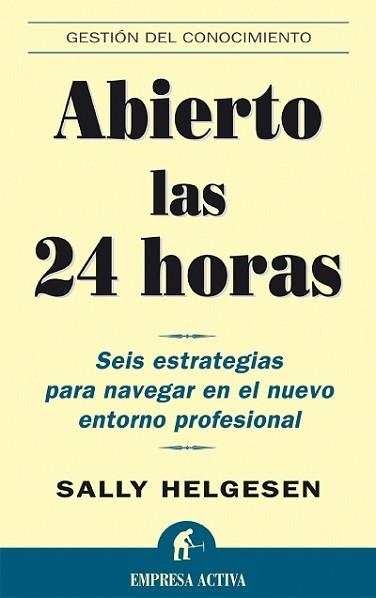 ABIERTO LAS 24 HORAS | 9788495787248 | HELGESEN, SALLY