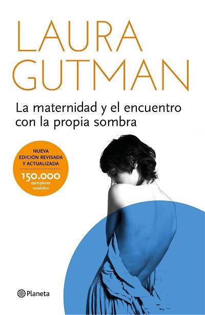 LA MATERNIDAD Y EL ENCUENTRO CON LA PROPIA SOMBRA | 9788408141297 | GUTMAN, LAURA