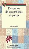 PREVENCION DE LOS CONFLICTOS DE PAREJA | 9788433017994 | DIAZ MORFA, JOSE