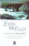 ESTO ES ELLO ( LA NATURALEZA DE LA UNIDAD ) | 9788486797980 | KERSSCHOT, JAN