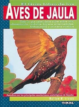 AVES DE JAULA | 9788430584932 | VRIENDS, MATTHEW M.