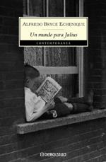 UN MUNDO PARA JULIUS (BUTXACA) | 9788497596534 | BRYCE ECHENIQUE, ALFREDO