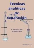 TECNICAS ANALITICAS DE SEPARACION | 9788429179842 | VALCARCEL, M. ; GOMEZ, A.