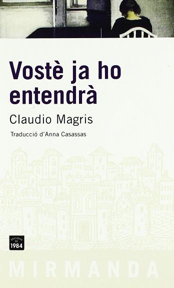 VOSTE JA HO ENTENDRA | 9788496061910 | MAGRIS, CLAUDIO