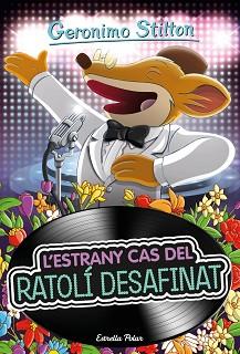 ESTRANY CAS DEL RATOLÍ DESAFINAT | 9788418443794 | STILTON, GERONIMO