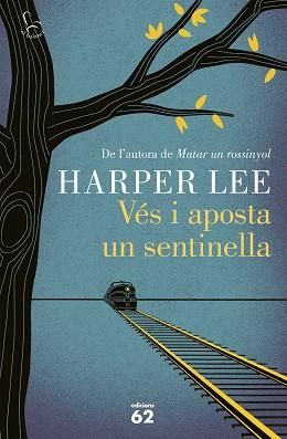 VÉS I APOSTA UN SENTINELLA | 9788429774597 | LEE, HARPER