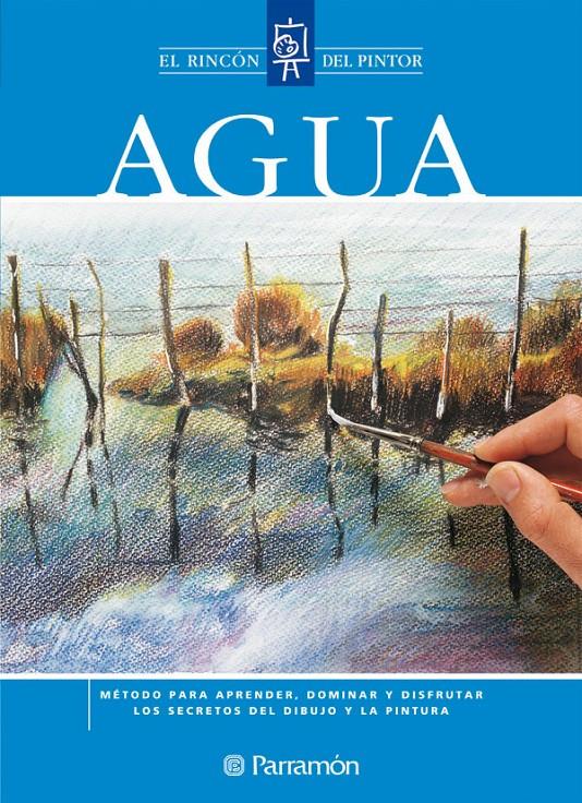 EL RINCON DEL PINTOR AGUA | 9788434225435 | EQUIPO PARRAMON/SANMIGUEL, DAVID