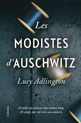 MODISTES D'AUSCHWITZ | 9788466428996 | ADLINGTON, LUCY